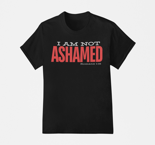 NOT ASHAMED